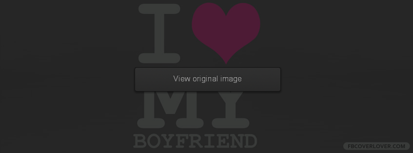 Boyfriend Covers for Facebook | fbCoverLover.com